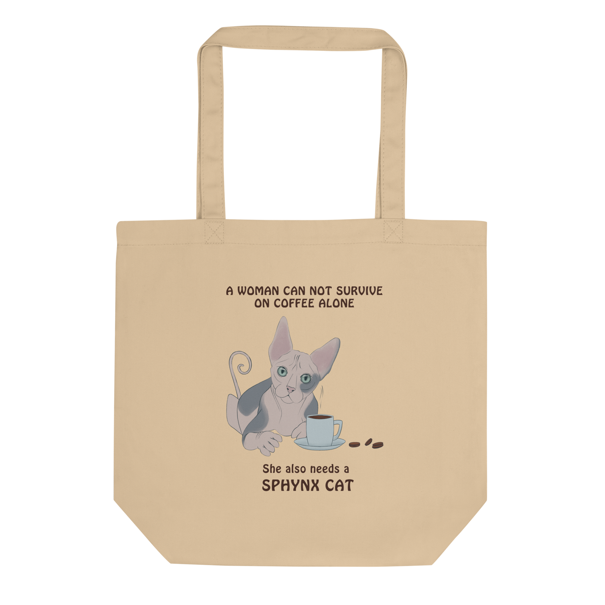 "WOMAN CAN'T SURVIVE ON COFFEE ALONE" ECO TOTE