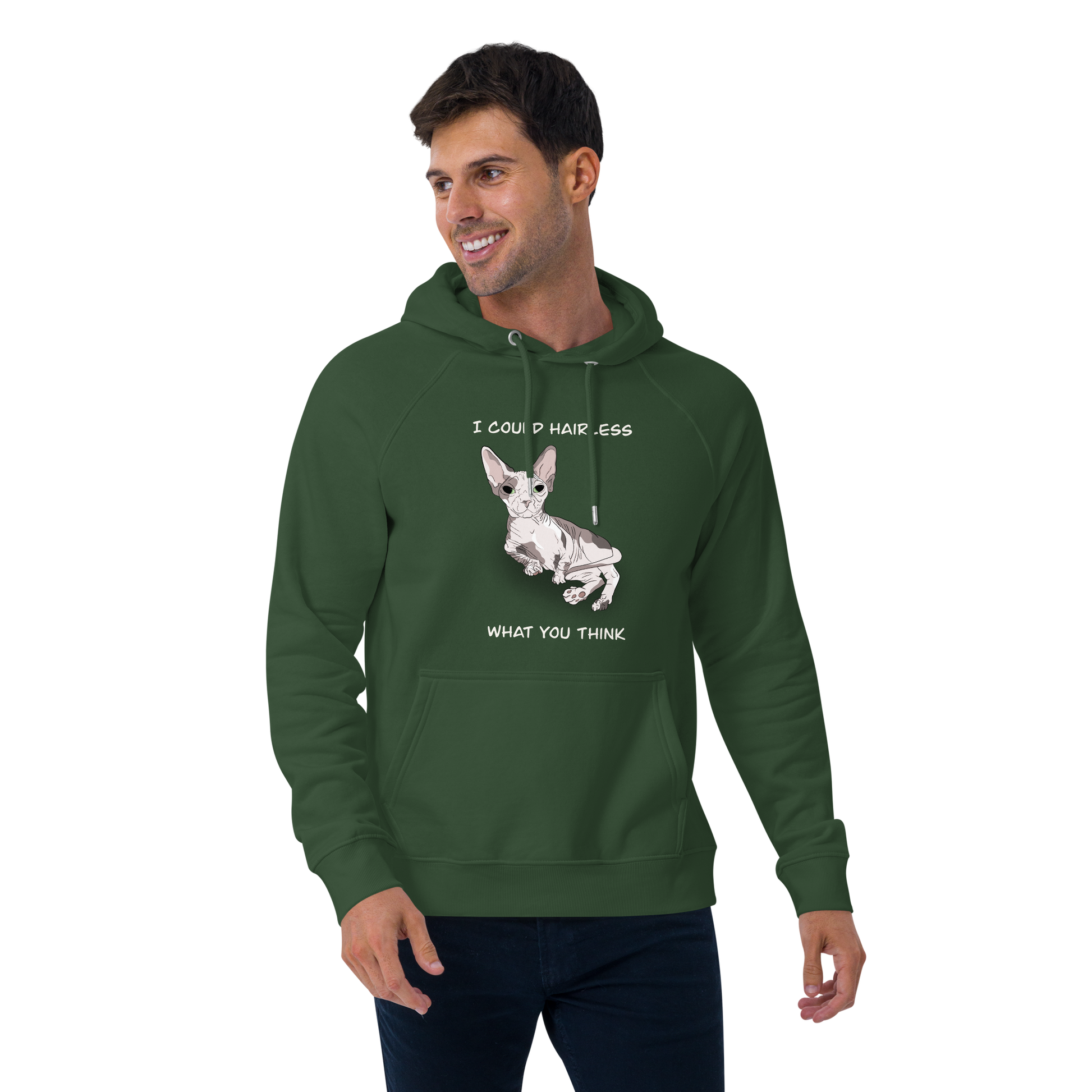 "I COULD HAIRLESS WHAT YOU THINK" UNISEX ECO TEE