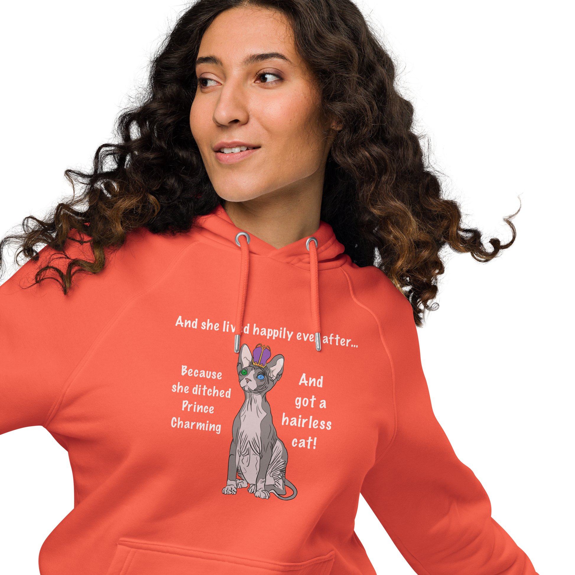 "DITCHED PRINCE CHARMING & GOT A SPHYNX CAT" HOODIE