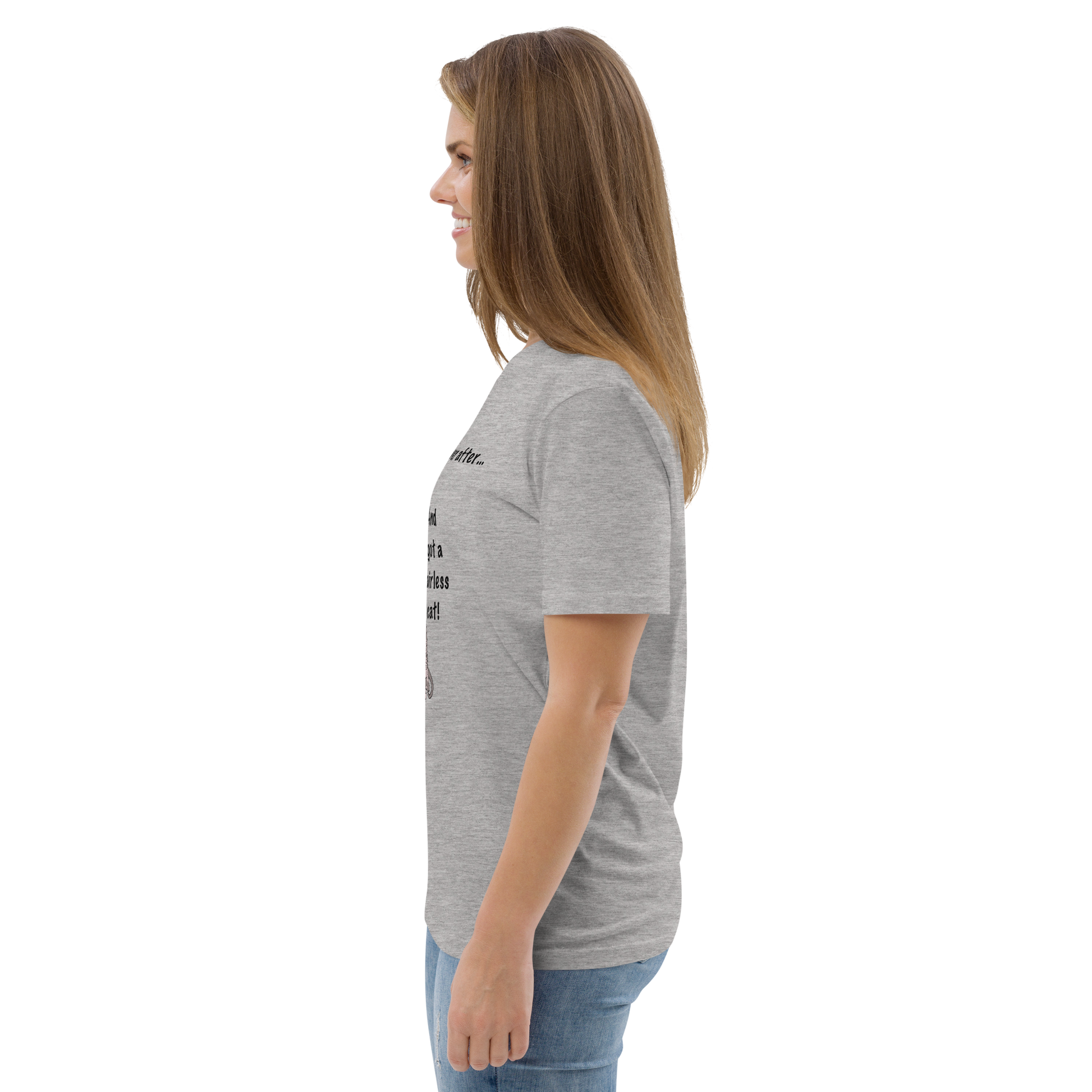 "DITCHED PRINCE CHARMING & GOT A SPHYNX CAT" ECO TEE