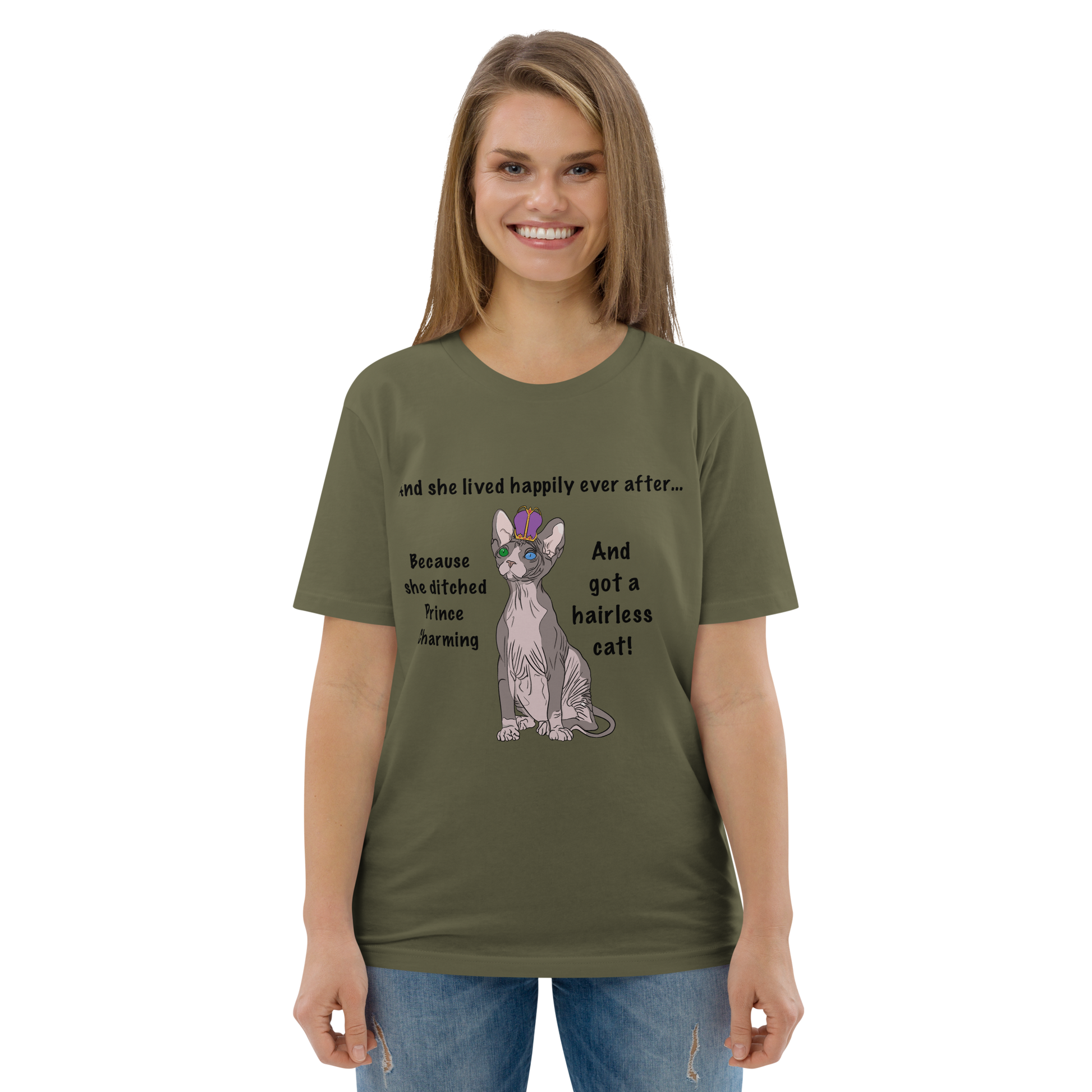 "DITCHED PRINCE CHARMING & GOT A SPHYNX CAT" ECO TEE