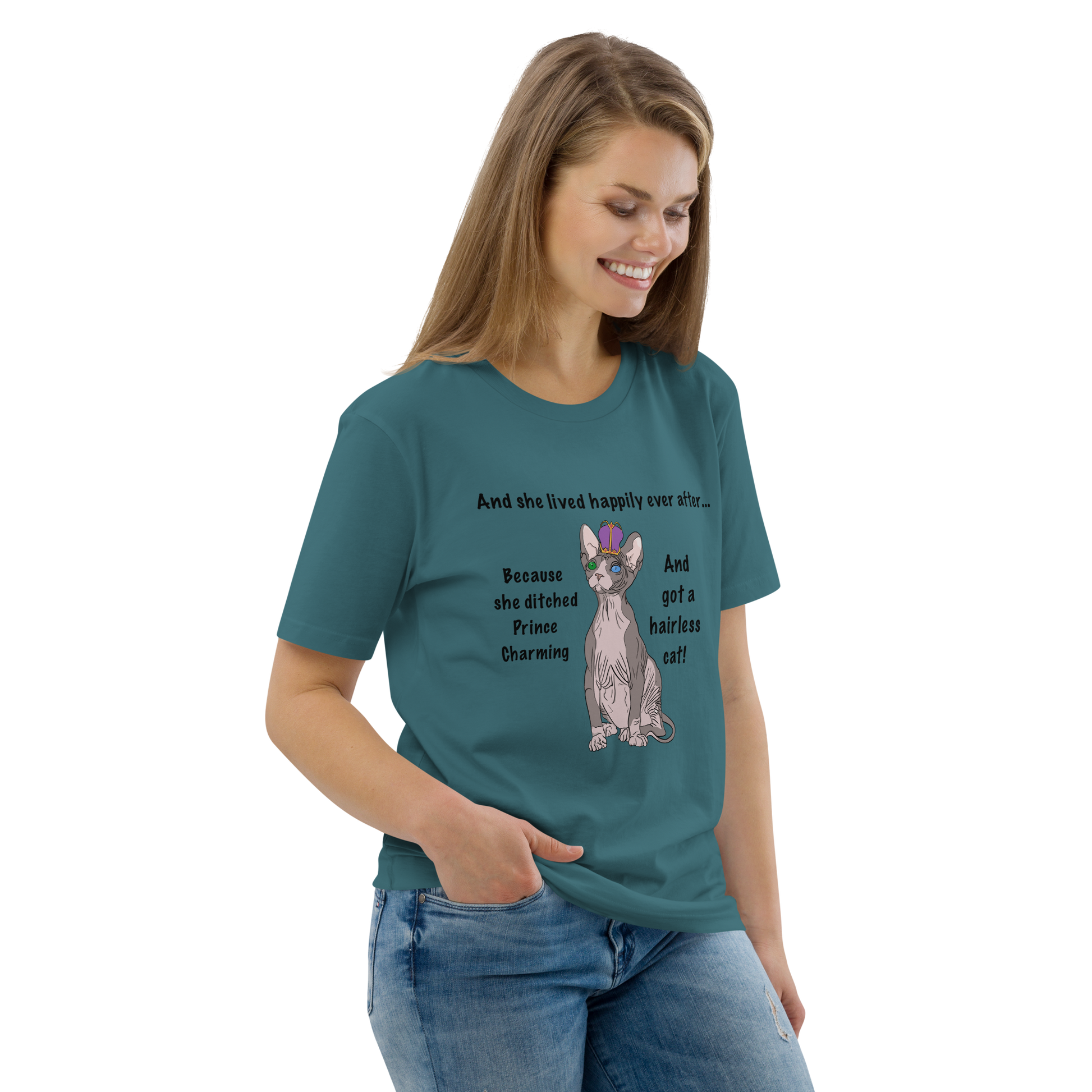 "DITCHED PRINCE CHARMING & GOT A SPHYNX CAT" ECO TEE