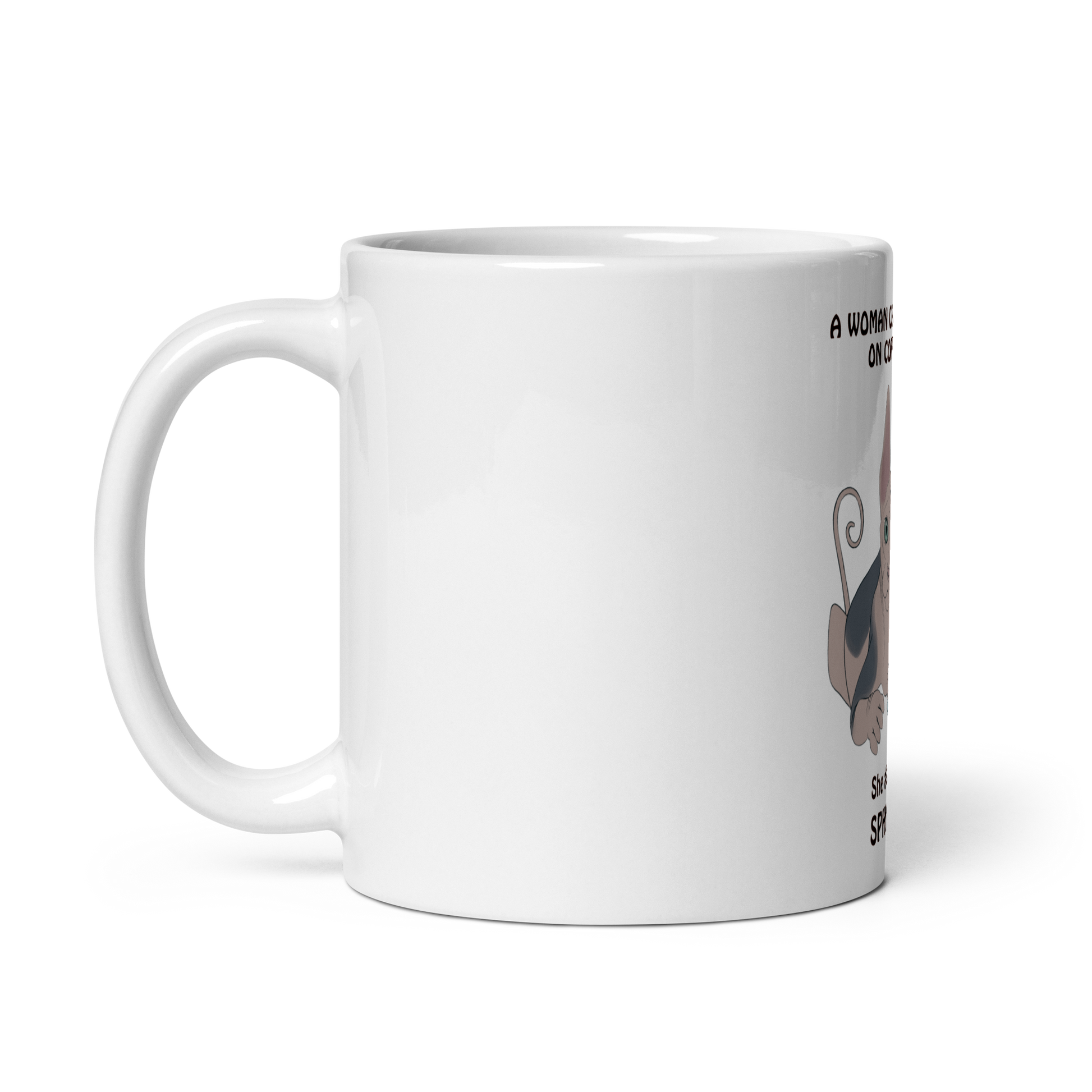 "WOMAN CAN'T SURVIVE ON COFFEE ALONE" COFFEE MUG