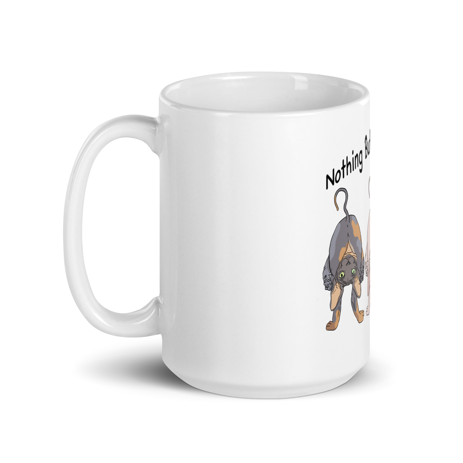 "NOTHING BUTT SPHYNX CATS" COFFEE MUG