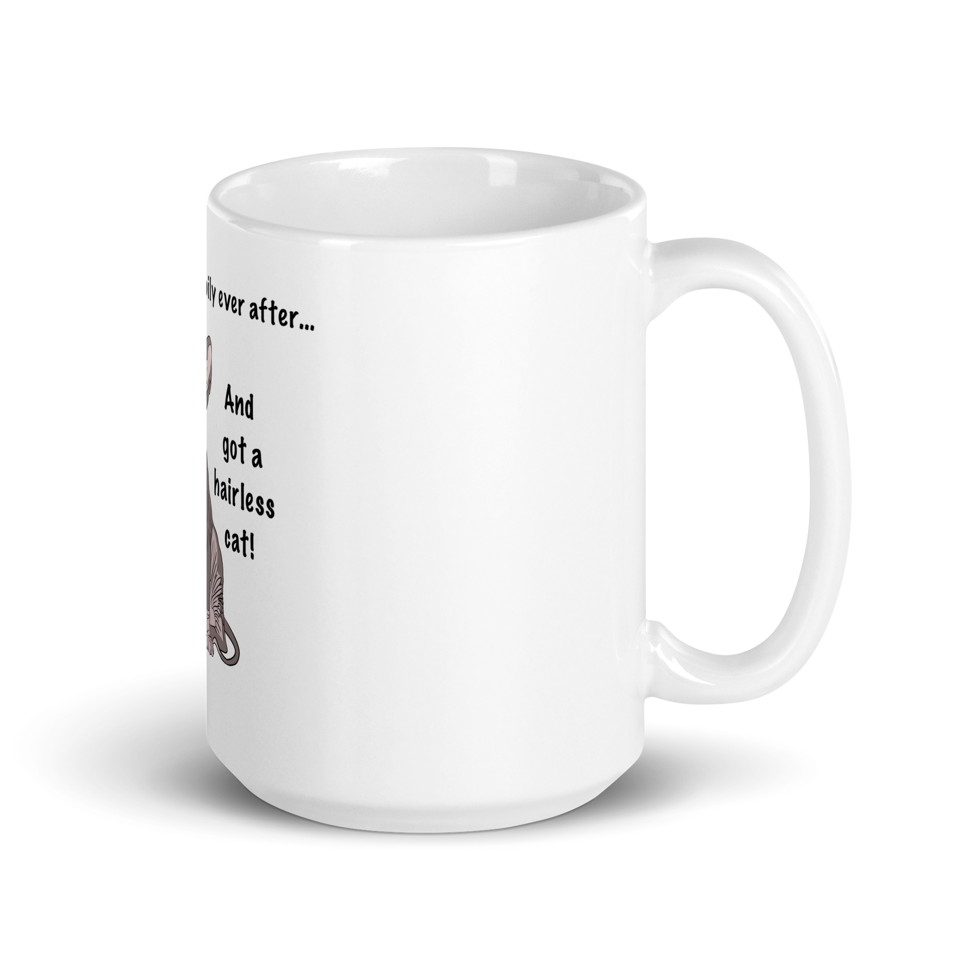 "DITCHED PRINCE CHARMING & GOT A SPHYNX" MUG